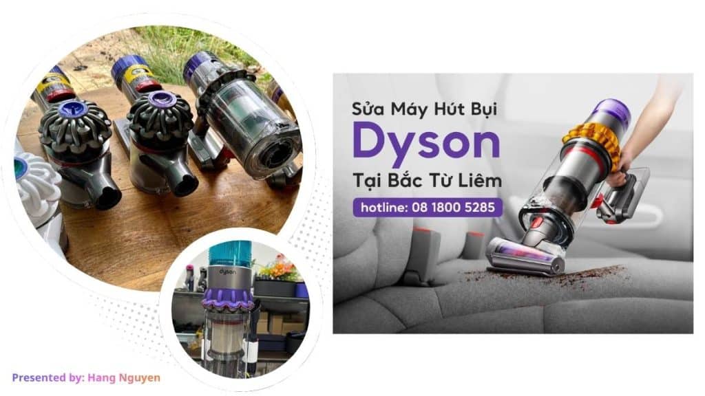 Sửa Chữa Máy Hút Bụi Dyson Tại Bắc Từ Liêm